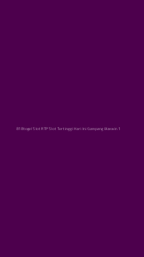 Tampilan Antarmuka Aplikasi 818togel Slot Rtp Slot Tertinggi Hari Ini Gampang Maxwin - 1
