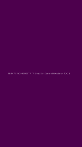 Tampilan Antarmuka Aplikasi 888 Casino Highest Rtp Situs Slot Garansi Kekalahan 100 - 3