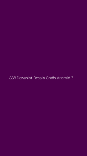 Tampilan Antarmuka Aplikasi 888 Dewaslot Desain Grafis Android - 3