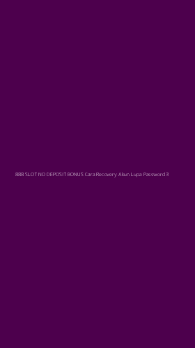 Tampilan Antarmuka Aplikasi 888 Slot No Deposit Bonus Cara Recovery Akun Lupa Password - 3
