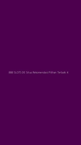 Tampilan Antarmuka Aplikasi 888 Slots De Situs Rekomendasi Pilihan Terbaik - 4