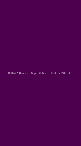 Tampilan Antarmuka Aplikasi 88mega Panduan Deposit Dan Withdraw Kilat - 3