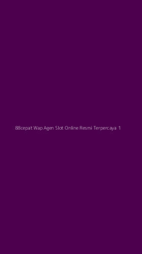 Tampilan Antarmuka Aplikasi 88cepat Wap Agen Slot Online Resmi Terpercaya - 1