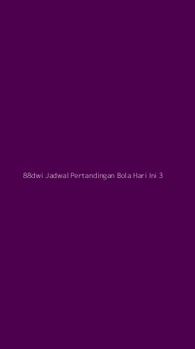 Tampilan Antarmuka Aplikasi 88dwi Jadwal Pertandingan Bola Hari Ini - 3