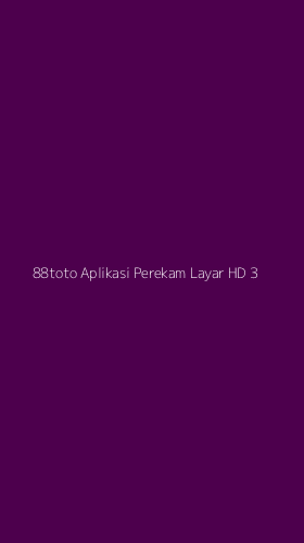 Tampilan Antarmuka Aplikasi 88toto Aplikasi Perekam Layar Hd - 3