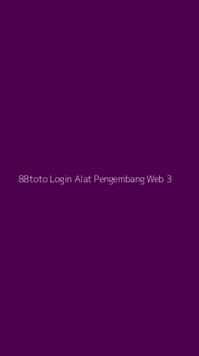 Tampilan Antarmuka Aplikasi 88toto Login Alat Pengembang Web - 3