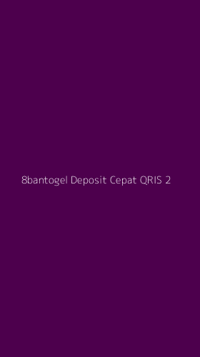 Tampilan Antarmuka Aplikasi 8bantogel Deposit Cepat Qris - 2