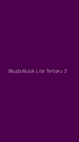 Tampilan Antarmuka Aplikasi 8kuda Musik Lite Terbaru - 3