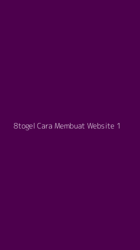 Tampilan Antarmuka Aplikasi 8togel Cara Membuat Website - 1