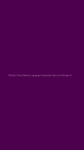 Tampilan Antarmuka Aplikasi 97slot Situs Resmi Layanan Customer Service 24jam - 4
