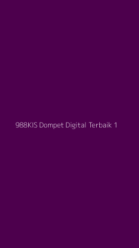 Tampilan Antarmuka Aplikasi 988kis Dompet Digital Terbaik - 1