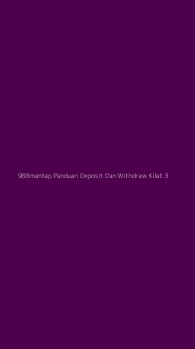 Tampilan Antarmuka Aplikasi 988mantap Panduan Deposit Dan Withdraw Kilat - 3
