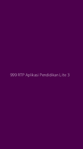 Tampilan Antarmuka Aplikasi 999 Rtp Aplikasi Pendidikan Lite - 3