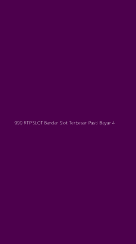 Tampilan Antarmuka Aplikasi 999 Rtp Slot Bandar Slot Terbesar Pasti Bayar - 4