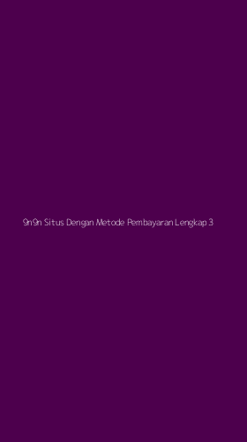 Tampilan Antarmuka Aplikasi 9n9n Situs Dengan Metode Pembayaran Lengkap - 3