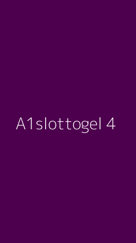 Tampilan Antarmuka Aplikasi A1slottogel - 4