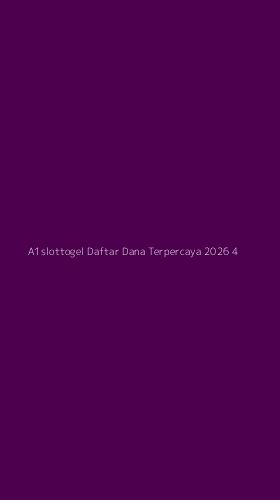 Tampilan Antarmuka Aplikasi A1slottogel Daftar Dana Terpercaya 2026 - 4
