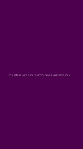 Tampilan Antarmuka Aplikasi A1slottogel Link Cara Recovery Akun Lupa Password - 3