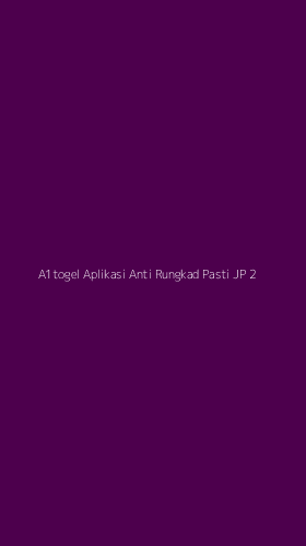 Tampilan Antarmuka Aplikasi A1togel Aplikasi Anti Rungkad Pasti Jp - 2