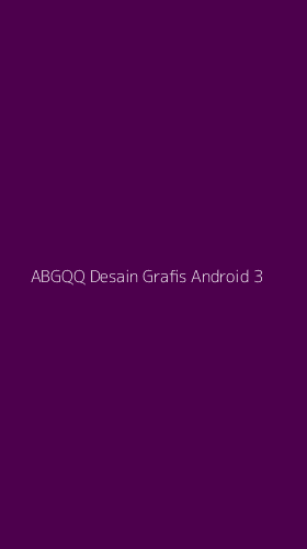 Tampilan Antarmuka Aplikasi Abgqq Desain Grafis Android - 3