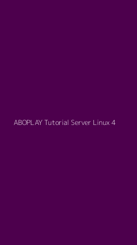 Tampilan Antarmuka Aplikasi Aboplay Tutorial Server Linux - 4