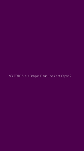 Tampilan Antarmuka Aplikasi Acctoto Situs Dengan Fitur Live Chat Cepat - 2