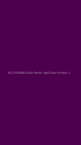 Tampilan Antarmuka Aplikasi Ace Legend66 Daftar Bandar Togel Diskon Terbesar - 3