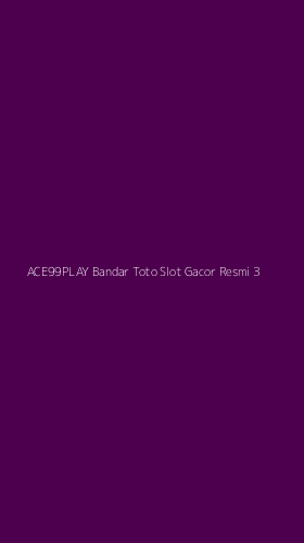 Tampilan Antarmuka Aplikasi Ace99play Bandar Toto Slot Gacor Resmi - 3