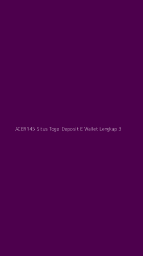 Tampilan Antarmuka Aplikasi Acer145 Situs Togel Deposit E Wallet Lengkap - 3