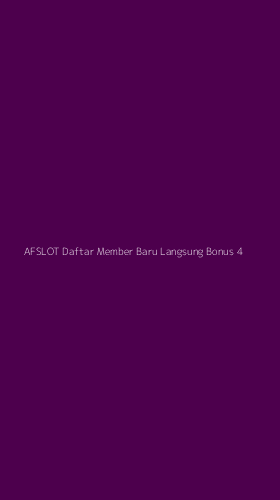 Tampilan Antarmuka Aplikasi Afslot Daftar Member Baru Langsung Bonus - 4