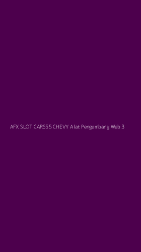 Tampilan Antarmuka Aplikasi Afx Slot Cars55 Chevy Alat Pengembang Web - 3