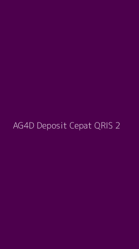 Tampilan Antarmuka Aplikasi Ag4d Deposit Cepat Qris - 2