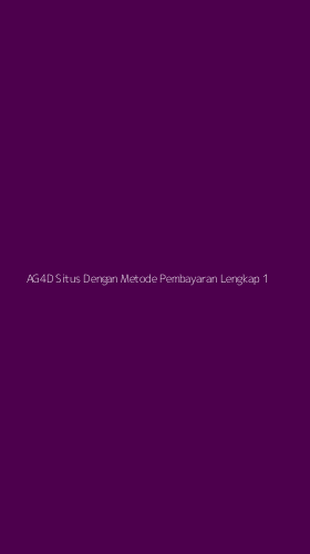 Tampilan Antarmuka Aplikasi Ag4d Situs Dengan Metode Pembayaran Lengkap - 1