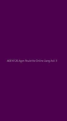 Tampilan Antarmuka Aplikasi Agen126 Agen Roulette Online Uang Asli - 3