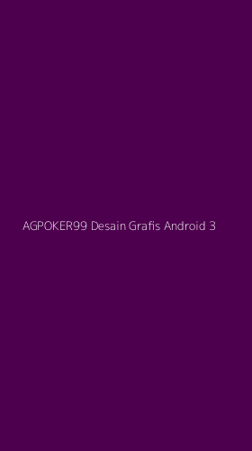 Tampilan Antarmuka Aplikasi Agpoker99 Desain Grafis Android - 3