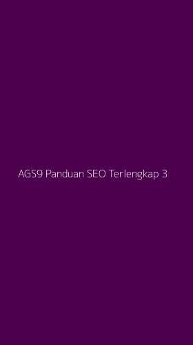 Tampilan Antarmuka Aplikasi Ags9 Panduan Seo Terlengkap - 3