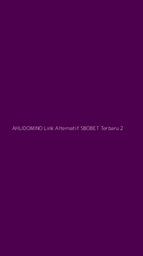 Tampilan Antarmuka Aplikasi Ahlidomino Link Alternatif Sbobet Terbaru - 2
