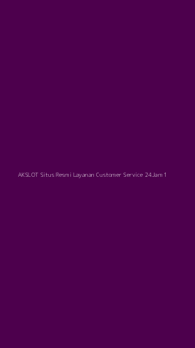 Tampilan Antarmuka Aplikasi Akslot Situs Resmi Layanan Customer Service 24jam - 1