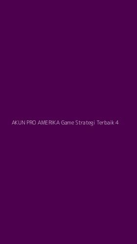 Tampilan Antarmuka Aplikasi Akun Pro Amerika Game Strategi Terbaik - 4