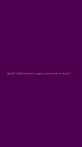 Tampilan Antarmuka Aplikasi Akun77 Login Situs Resmi Layanan Customer Service 24jam - 3