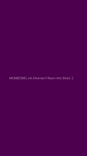 Tampilan Antarmuka Aplikasi Akunbos88 Link Alternatif Resmi Anti Blokir - 2