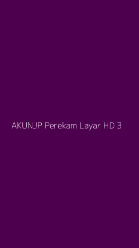 Tampilan Antarmuka Aplikasi Akunjp Perekam Layar Hd - 3