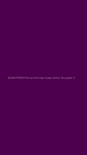 Tampilan Antarmuka Aplikasi Akuratpoker Portal Informasi Game Online Terupdate - 3