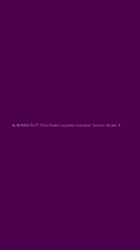 Tampilan Antarmuka Aplikasi Aladin66 Slot Situs Resmi Layanan Customer Service 24jam - 3