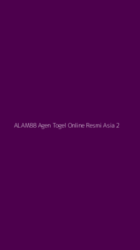 Tampilan Antarmuka Aplikasi Alam88 Agen Togel Online Resmi Asia - 2