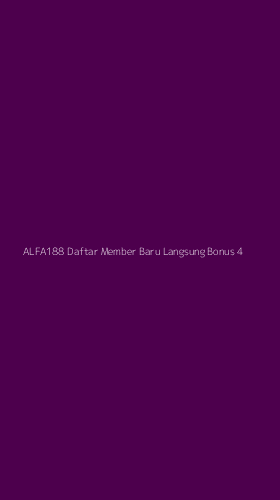 Tampilan Antarmuka Aplikasi Alfa188 Daftar Member Baru Langsung Bonus - 4