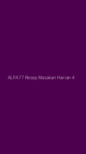 Tampilan Antarmuka Aplikasi Alfa77 Resep Masakan Harian - 4