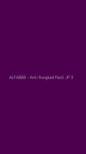 Tampilan Antarmuka Aplikasi ALFA888 - Anti Rungkad Pasti JP - 3