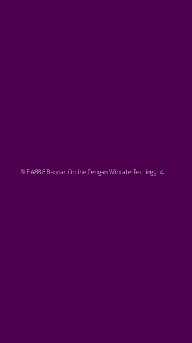 Tampilan Antarmuka Aplikasi Alfa888 Bandar Online Dengan Winrate Tertinggi - 4