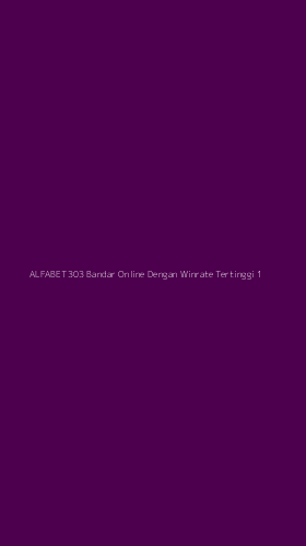 Tampilan Antarmuka Aplikasi Alfabet303 Bandar Online Dengan Winrate Tertinggi - 1